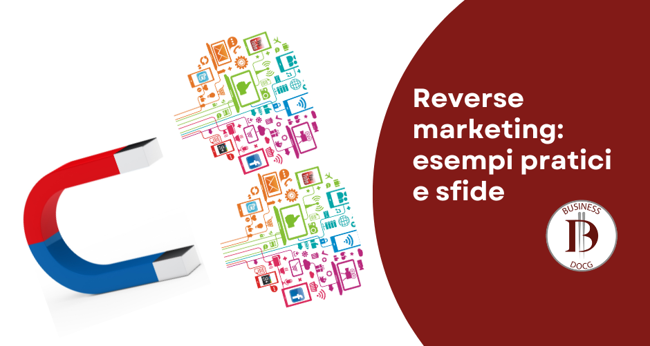 Reverse marketing: esempi pratici e sfide